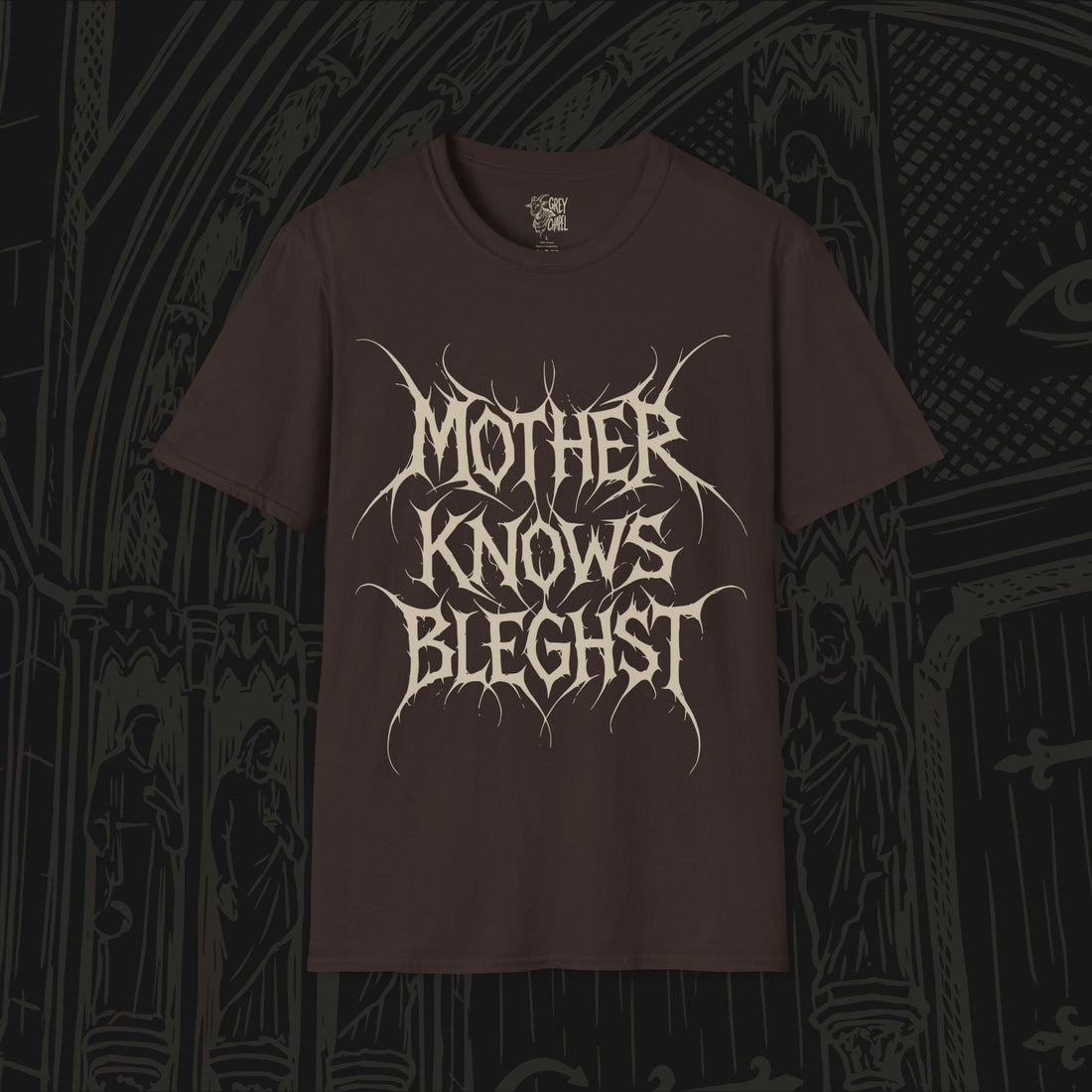 Mother Knows Bleghst T-Shirt