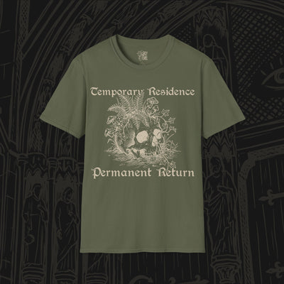 Temporary Residence, Permanent Return T-Shirt