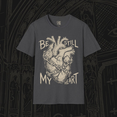 Be Still My Heart T-Shirt