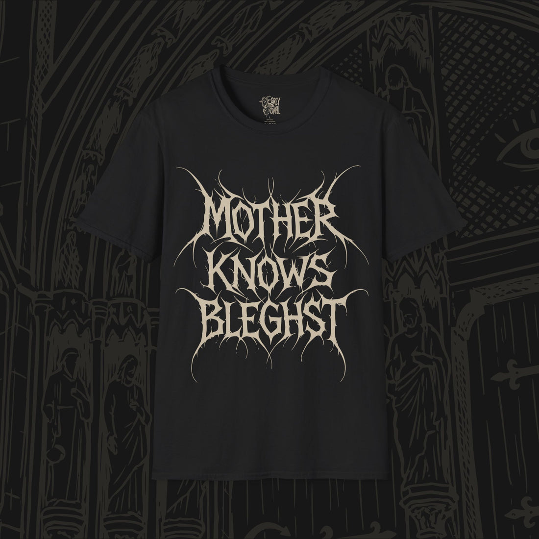 Mother Knows Bleghst T-Shirt
