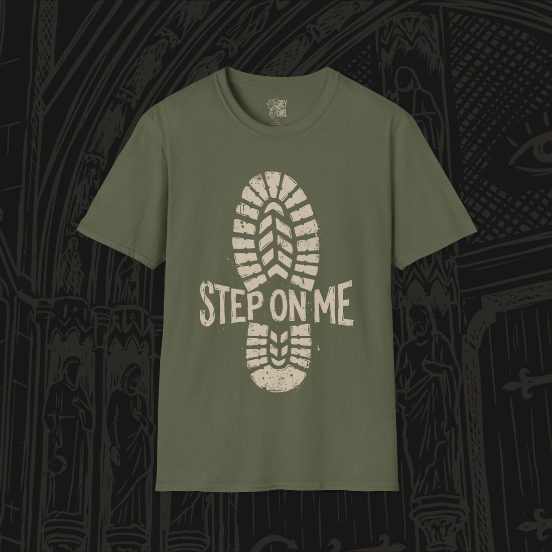 Step On Me T-Shirt