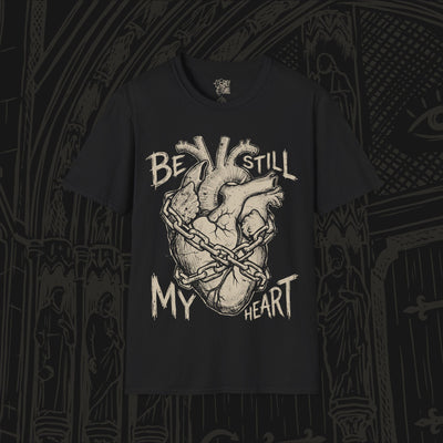 Be Still My Heart T-Shirt