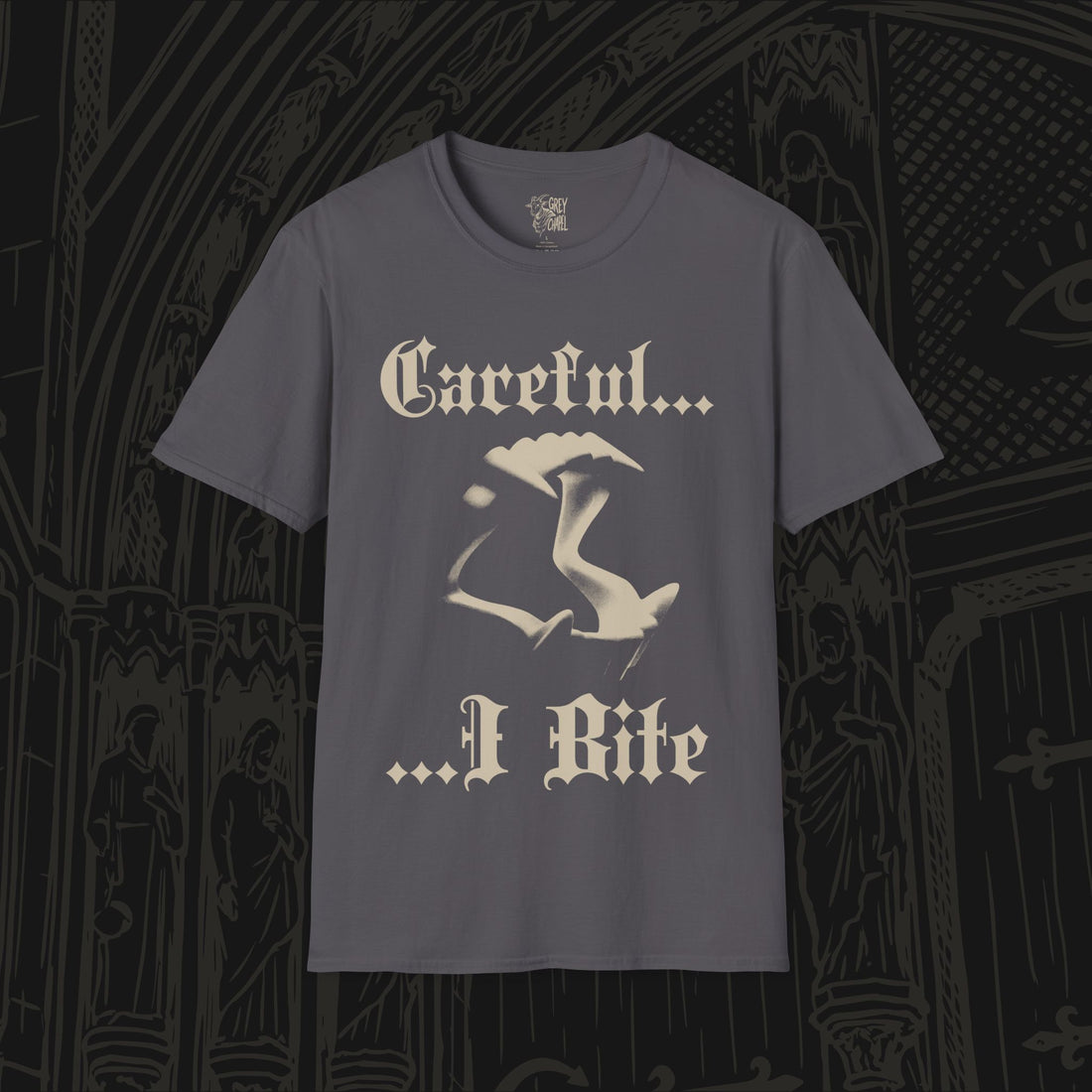 Careful, I Bite T-Shirt